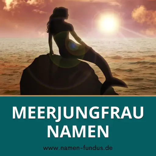 Meerjungfrau Namen