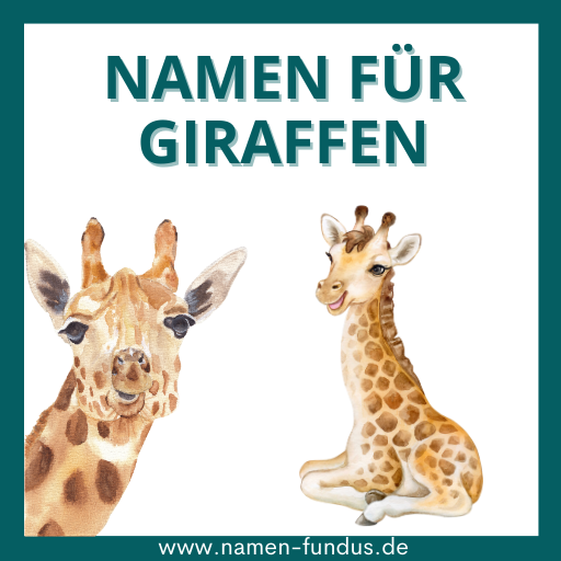 Namen für Giraffen