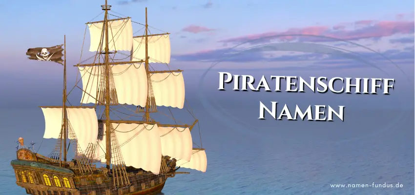Piratenschiff Namen Liste